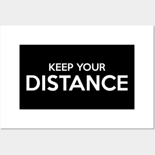 Keep Your Distance Posters and Art